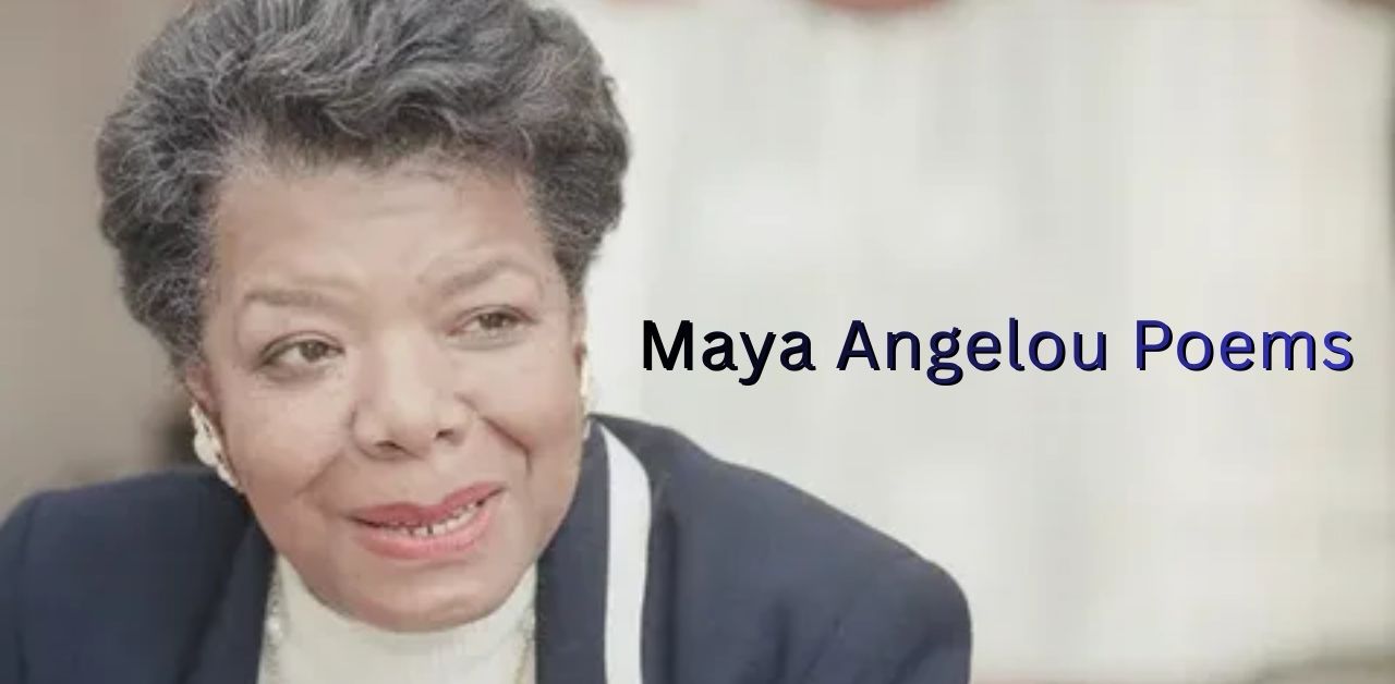 Maya Angelou Poems: