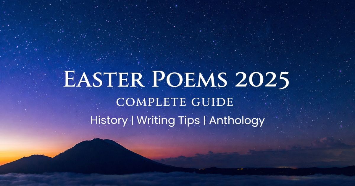 Easter Poems 2025 featuring ancient hymns and modern Christian poetry under a peaceful night sky