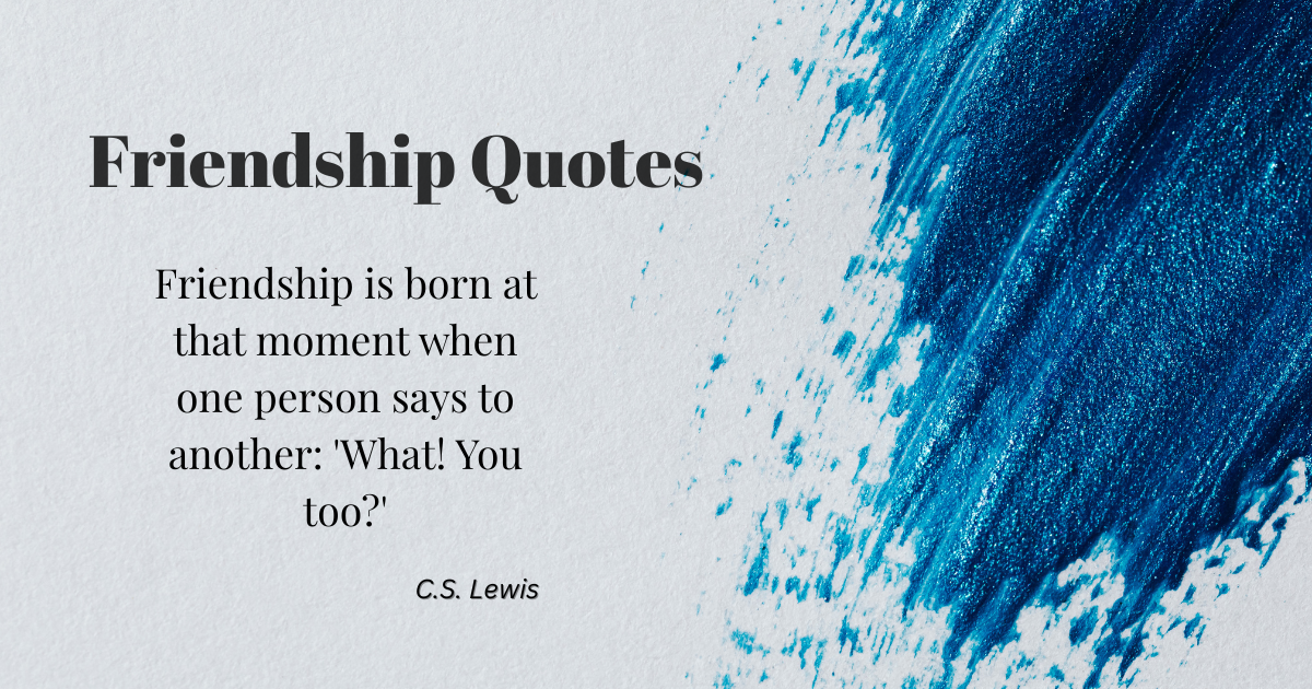 C.S. Lewis friendship quote on minimalist blue abstract background with elegant typography.