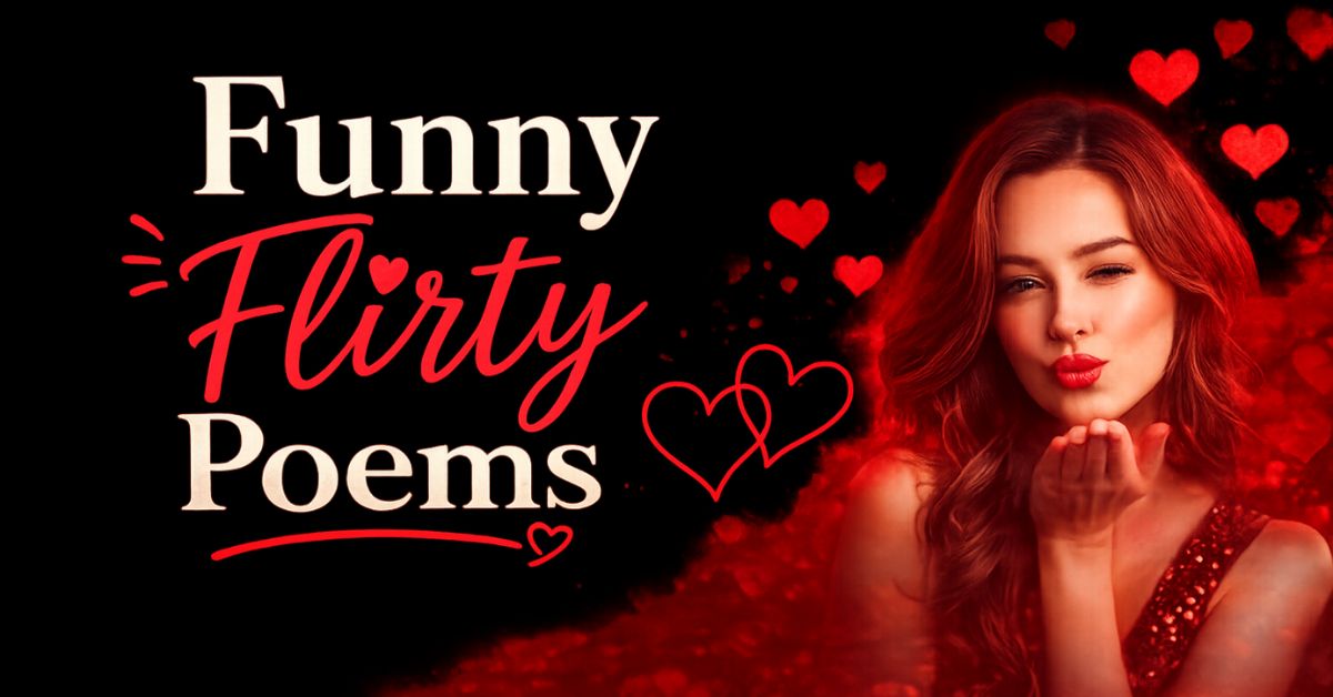 funny Flirty Poems graphic with woman blowing a kiss and red hearts