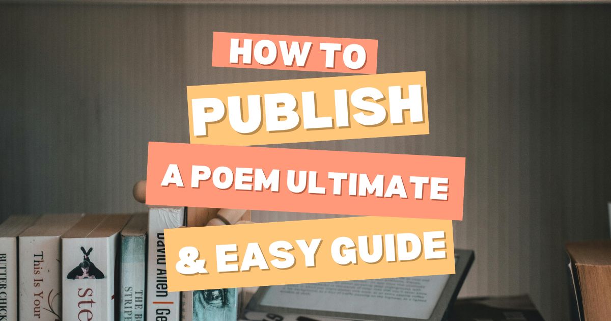 Bookshelf with poetry books how to publish a poem, ultimate & easy guide.