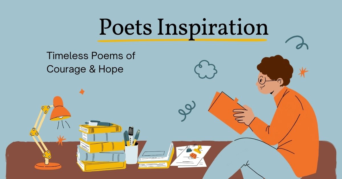 Poets inspiration timeless poems of courage and hope with illustrated person reading at desk.