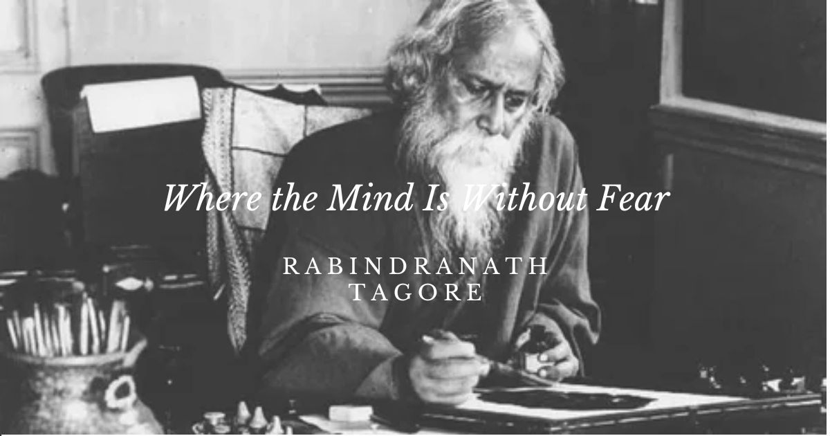 Where the mind is without fear poem portrait of Rabindranath Tagore.