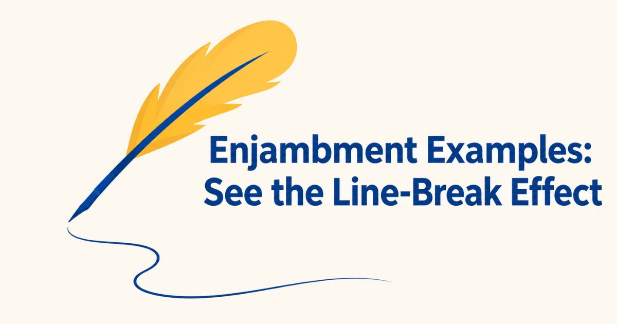 Enjambment Examples guide graphic with quill pen illustrating a flowing line break.