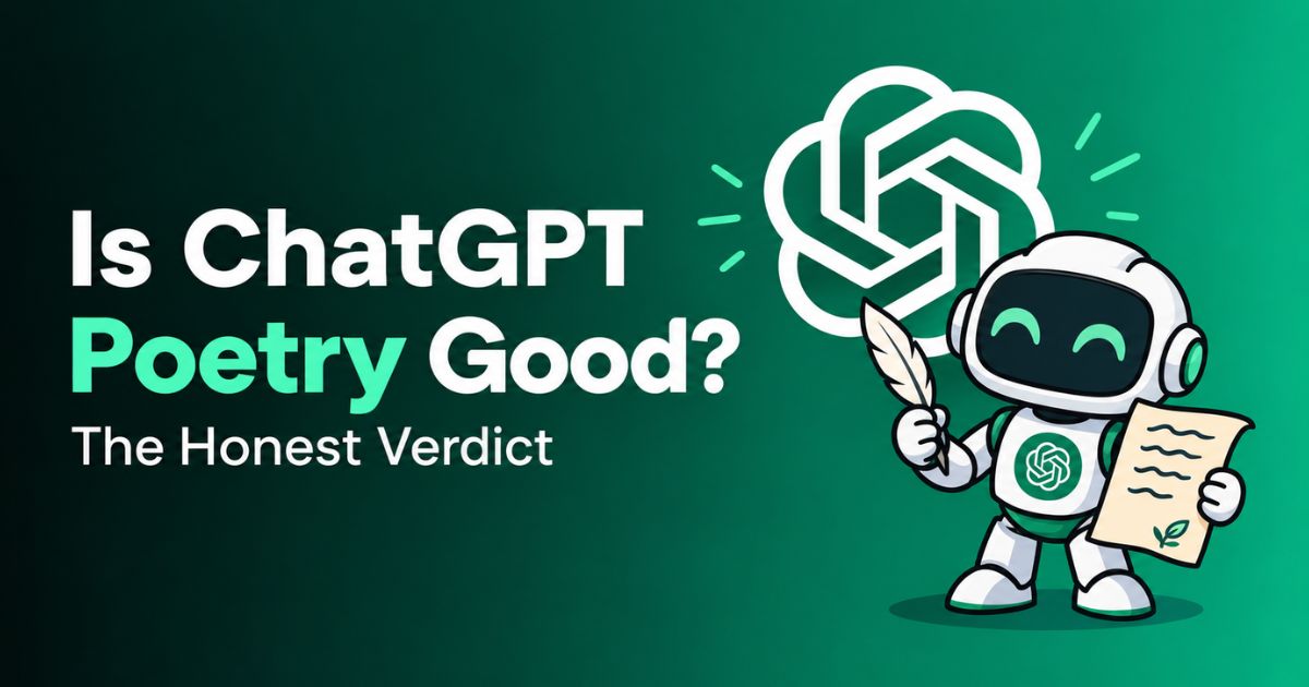 Is ChatGPT Poetry Good — The Honest Verdict banner with robot mascot holding a poem.