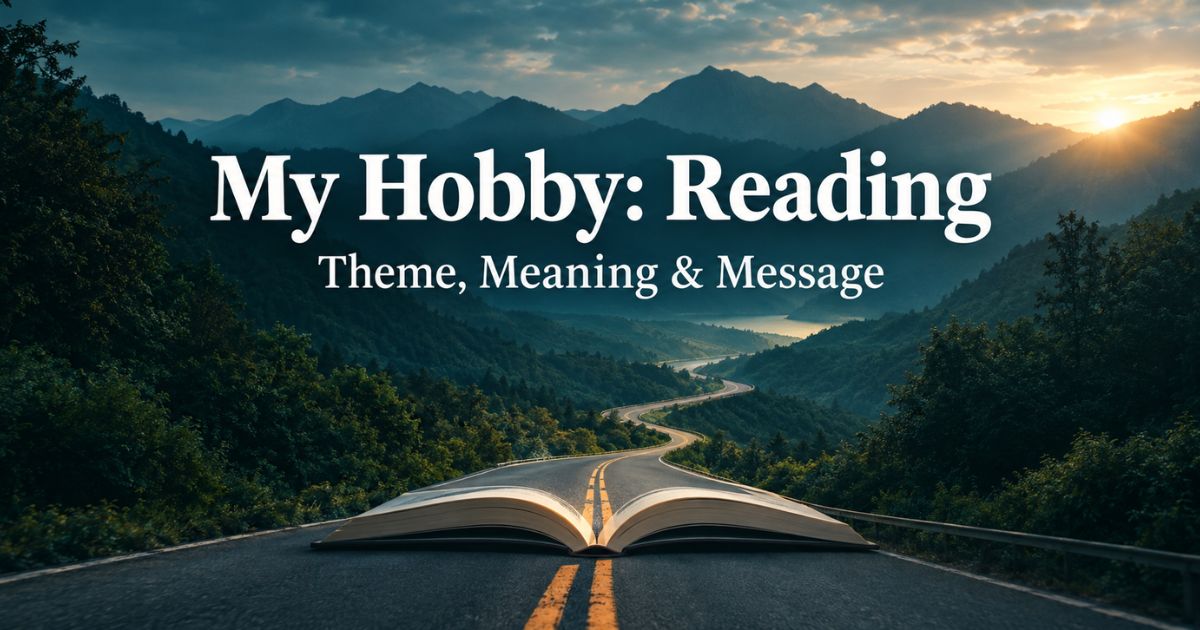 My Hobby: Reading, theme and meaning: open book merging into a winding mountain road at sunrise.