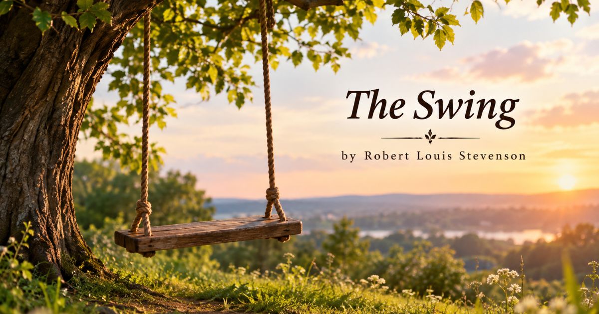 Wooden swing on a tree overlooking sunset, illustrating Robert Louis Stevenson's poem "The Swing".