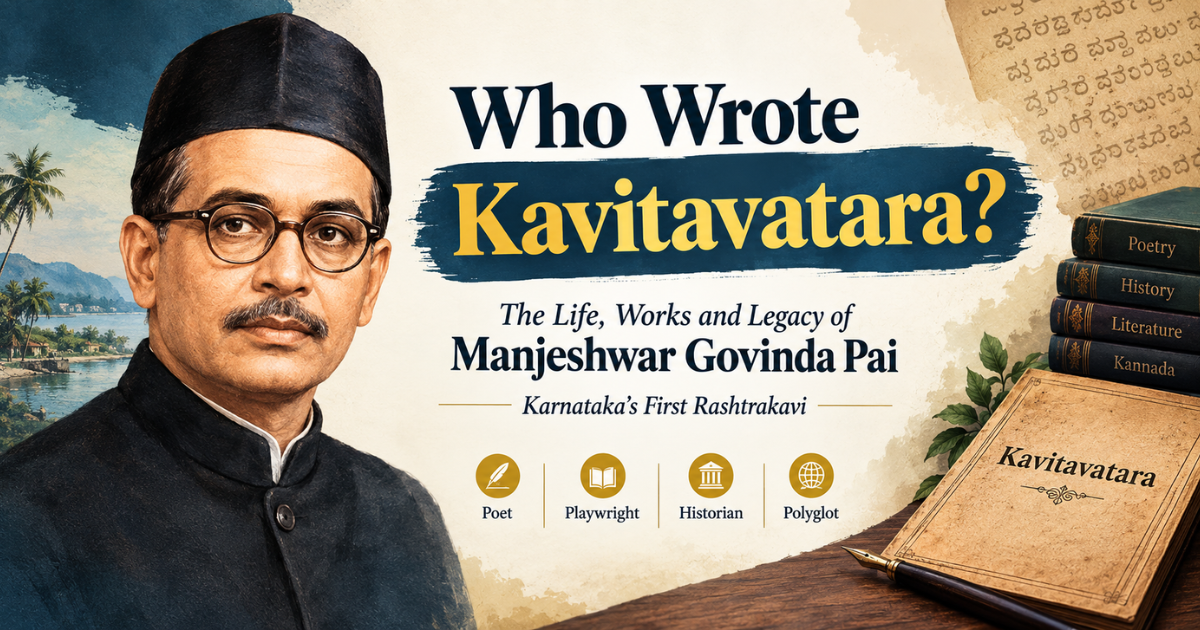 Who Wrote Kavitavatara banner featuring illustrated portrait of Manjeshwar Govinda Pai with Kannada manuscript background.