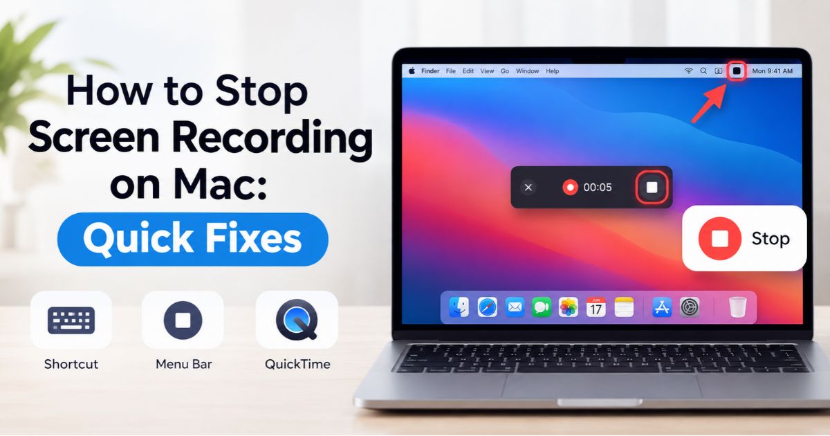 How to stop screen recording on Mac using the menu bar, keyboard shortcut, or QuickTime.